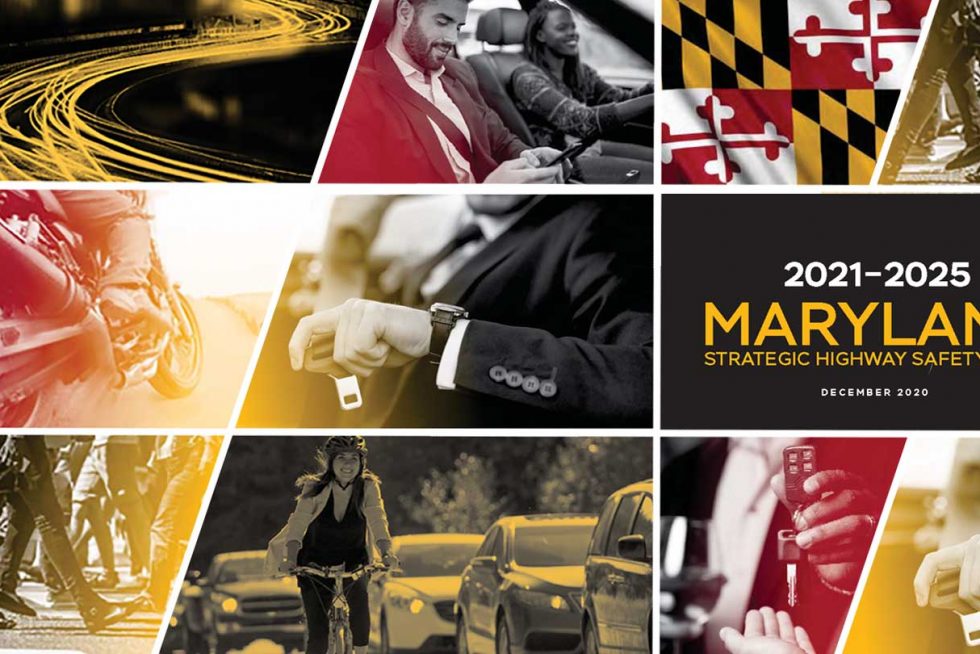 Maryland Announces Release of 2021-2025 Strategic Highway Safety Plan